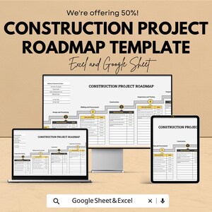 May include: A digital construction project roadmap template displayed on a laptop, desktop monitor, and tablet. The text reads "CONSTRUCTION PROJECT ROADMAP TEMPLATE Excel and Google Sheet". The background is tan.