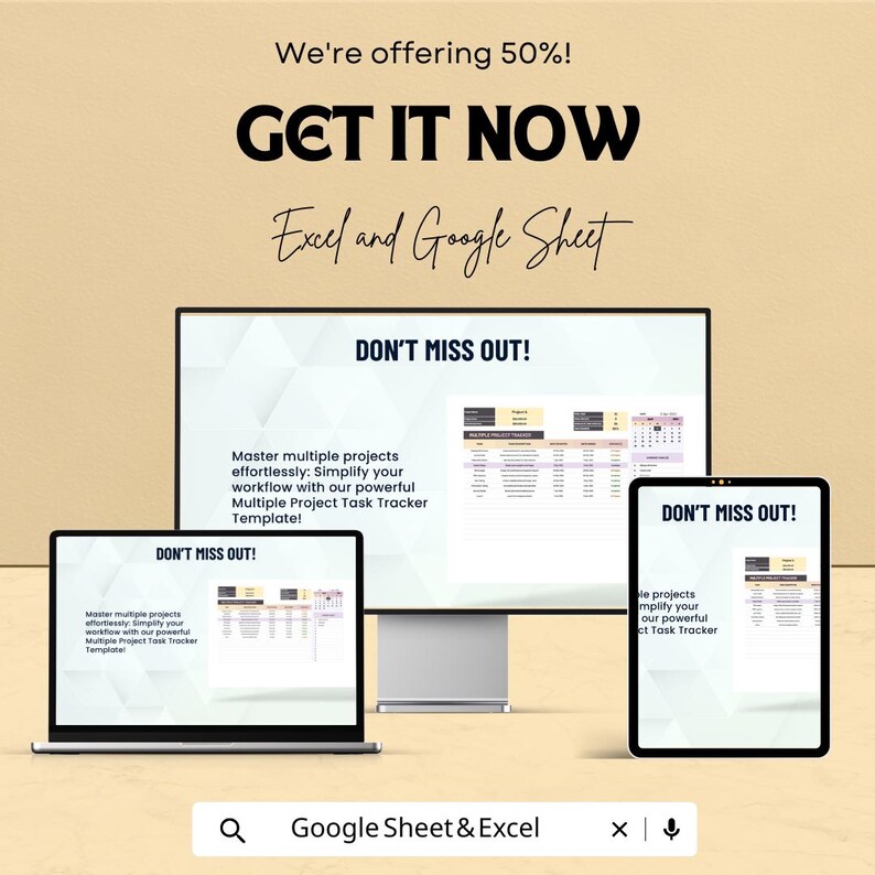 K&ouml;nnte beinhalten: Werbung f&uuml;r eine Excel- und Google Sheet-Vorlage, angezeigt auf einem Desktop-Computer, Laptop und Tablet. Der Text lautet "We're offering 50%! GET IT NOW" und "DON'T MISS OUT!". Die Vorlage vereinfacht den Workflow f&uuml;r mehrere Projekte.
