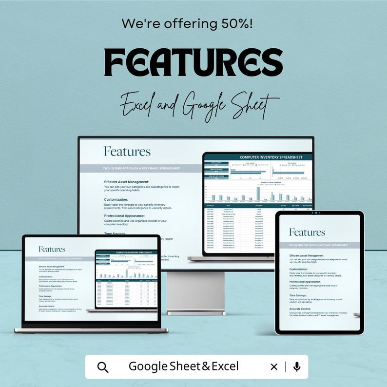 May include: An advertisement for spreadsheet software, displayed on a laptop, desktop computer, and tablet. The text reads "FEATURES" and "Excel and Google Sheet." The background is a light blue gradient.