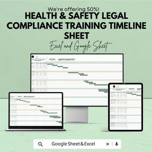 May include: A digital graphic showing a Health & Safety Legal Compliance Training Timeline Sheet. The image displays a laptop, a tablet, and a desktop computer, each with the timeline displayed on the screen. The text on the image says "We're offering 50%!" and "Excel and Google Sheet."