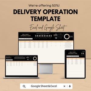 May include: An image promoting a delivery operation template, displayed on a laptop, desktop monitor, and tablet. The text reads "We're offering 50%! DELIVERY OPERATION TEMPLATE Excel and Google Sheet."