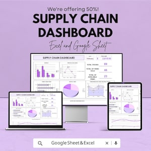 以下が含まれることがあります： ラップトップ、デスクトップモニター、タブレットに表示されたサプライチェーンダッシュボードの広告。ダッシュボードには、紫と白の配色を使用したチャートとグラフが表示されます。テキストは「Supply Chain Dashboard」と「Excel and Google Sheet」と表示されています。