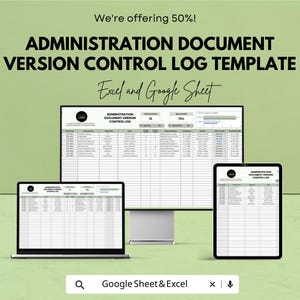 May include: An advertisement for an administration document version control log template. The text reads "We're offering 50%!" and "Excel and Google Sheet." The template is displayed on a laptop, desktop monitor, and tablet.