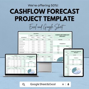 May include: An image promoting a cashflow forecast project template, with the text "We're offering 50%! CASHFLOW FORECAST PROJECT TEMPLATE Excel and Google Sheet." The template is shown on a laptop, desktop monitor, and a tablet.
