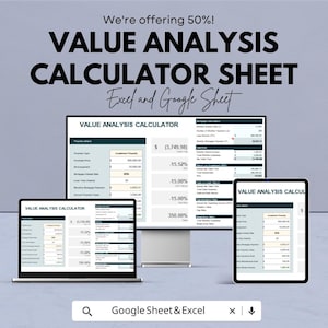 May include: A digital graphic showing a "VALUE ANALYSIS CALCULATOR SHEET" on a laptop, desktop monitor, and tablet. The text "Excel and Google Sheet" is also visible. The image has a light grey background with the text "We're offering 50%!"