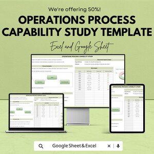 May include: Operations Process Capability Study template for Excel and Google Sheets displayed on a computer monitor, a laptop, and a tablet. The digital interface shows data analysis tables, process flow charts, and measurement system analysis.