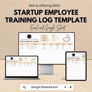 Peut inclure: Maquette numérique d'un modèle de journal de formation des employés de démarrage affichée sur un écran d'ordinateur, un ordinateur portable et une tablette. Le modèle est aux formats Excel et Google Sheet. Le texte comprend "STARTUP EMPLOYEE TRAINING LOG TEMPLATE".