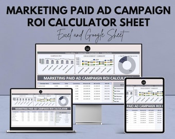 Peut inclure: Une image promotionnelle pour le marketing numérique avec le texte "MARKETING PAID AD CAMPAIGN ROI CALCULATOR SHEET" affiché sur un ordinateur portable, un moniteur et une tablette. Le texte "Excel and Google Sheet" est également visible.