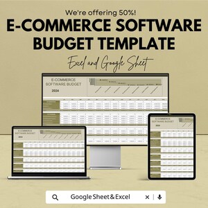 May include: An advertisement for an e-commerce software budget template. The image shows a laptop, desktop monitor, and tablet displaying the budget template. The text on the screen reads "E-COMMERCE SOFTWARE BUDGET 2024". The ad also states "We're offering 50%!" and "Excel and Google Sheet".
