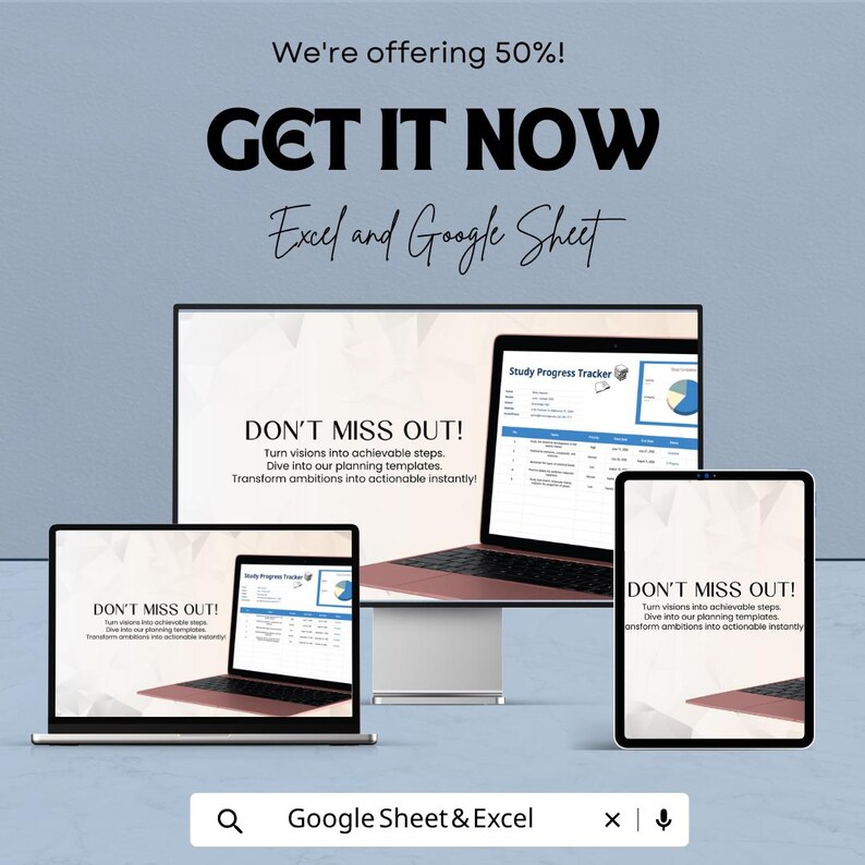 Peut inclure: Publicit&eacute; pour des mod&egrave;les Excel et Google Sheet. L'image montre un ordinateur portable, un &eacute;cran d'ordinateur et une tablette affichant un suivi des progr&egrave;s d'&eacute;tude. Le texte comprend "GET IT NOW" et "DON'T MISS OUT!" avec une offre de 50 % de r&eacute;duction.