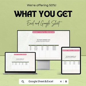 May include: An advertisement promoting Excel and Google Sheet templates. The image shows a laptop, desktop monitor, and tablet displaying a spreadsheet titled "Action Owner List." The text "What You Get" and "What You'll Receive" are also visible.