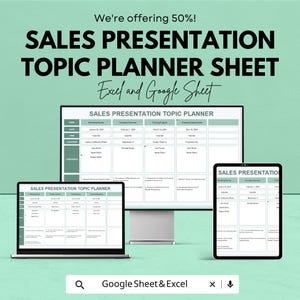 Könnte beinhalten: Ein digitales Verkaufspräsentations-Themenplanungsblatt, das auf einem Laptop, einem Desktop-Monitor und einem Tablet angezeigt wird. Der Text auf dem Bildschirm lautet "SALES PRESENTATION TOPIC PLANNER SHEET". Das Bild enthält auch den Text "We're offering 50%!" und "Excel and Google Sheet".
