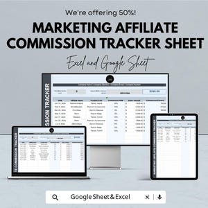 Puede incluir: Una hoja de seguimiento de comisiones de afiliados de marketing digital que se muestra en una computadora portátil, un monitor de escritorio y una tableta. El texto dice "MARKETING AFFILIATE COMMISSION TRACKER SHEET" y "Excel and Google Sheet". La imagen también incluye el texto "We're offering 50%!"