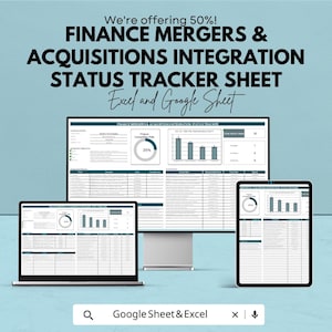 May include: A teal graphic with the text "We're offering 50%! FINANCE MERGERS & ACQUISITIONS INTEGRATION STATUS TRACKER SHEET Excel and Google Sheet." A laptop, monitor, and tablet display the tracker sheet.