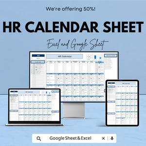 Puede incluir: Una hoja de calendario de recursos humanos que se muestra en una computadora portátil, un monitor de escritorio y una tableta. El texto en la pantalla dice "HR Calendar" y "Excel and Google Sheet". La imagen también incluye el texto "We're offering 50%!" y "Google Sheet & Excel".