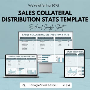 May include: A digital template for sales collateral distribution stats, shown on a laptop, desktop monitor, and tablet. The text includes "Sales Collateral Distribution Stats Template" and "Excel and Google Sheet". The image also states "We're offering 50%!"
