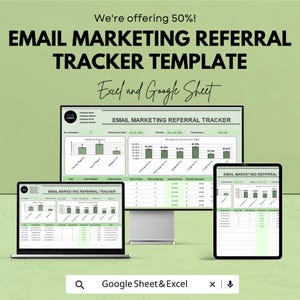 Könnte beinhalten: Eine E-Mail-Marketing-Referral-Tracker-Vorlage, die auf einem Laptop, einem Desktop-Monitor und einem Tablet angezeigt wird. Der Text lautet "EMAIL MARKETING REFERRAL TRACKER TEMPLATE" und "Excel and Google Sheet". Das Bild enthält auch den Text "We're offering 50%!"