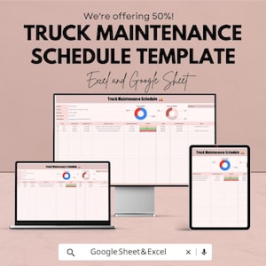 Może przedstawiać: Cyfrowy wyświetlacz szablonu harmonogramu konserwacji ciężarówek na laptopie, monitorze stacjonarnym i tablecie. Tekst na ekranie brzmi "Truck Maintenance Schedule". Obraz zawiera również tekst "We're offering 50%!" i "Excel and Google Sheet".