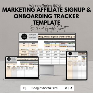 May include: A digital marketing affiliate signup and onboarding tracker template, displayed on a laptop, desktop monitor, and tablet. The template is for Excel and Google Sheets, with the text "We're offering 50%!" at the top.