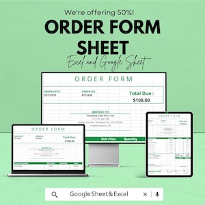 May include: An image showcasing an order form sheet, available in Excel and Google Sheet formats. The design includes a laptop, tablet, and monitor displaying the form. The text includes "Order Form," "Total Due: $108.00," and "Google Sheet & Excel."