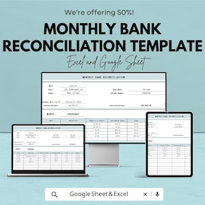 Könnte beinhalten: Eine türkisfarbene Grafik, die eine monatliche Bankabstimmungsvorlage für Excel und Google Sheets bewirbt. Der Text lautet: "We're offering 50%! MONTHLY BANK RECONCILIATION TEMPLATE Excel and Google Sheet." Die Vorlage wird auf einem Laptop, Monitor und Tablet angezeigt.
