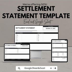 May include: A digital settlement statement template displayed on a laptop, desktop monitor, and tablet. The text reads "SETTLEMENT STATEMENT TEMPLATE" and "Excel and Google Sheet". The image also includes the text "We're offering 50%!" and "October 21, 2025".