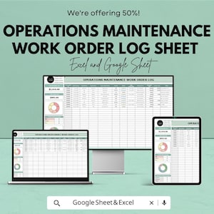 May include: An advertisement for an Operations Maintenance Work Order Log Sheet, available in Excel and Google Sheet formats. The image shows the log displayed on a laptop, desktop monitor, and tablet. The text reads "We're offering 50%!"