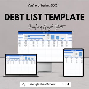 May include: A digital debt list template displayed on a desktop monitor, laptop, and tablet. The text "DEBT LIST TEMPLATE" is prominently displayed, along with "Excel and Google Sheet". The image also includes the text "We're offering 50%!"