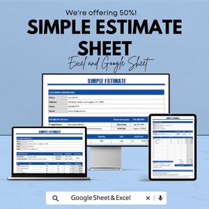 May include: An advertisement for a simple estimate sheet, shown on a laptop, desktop monitor, and tablet. The text reads "SIMPLE ESTIMATE SHEET" with a 50% discount offer. The bottom of the image has the text "Google Sheet & Excel".