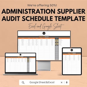 May include: An image showcasing a digital template for an administration supplier audit schedule. The template is displayed on a laptop, desktop monitor, and tablet. The text reads "We're offering 50%!" and "Excel and Google Sheet."