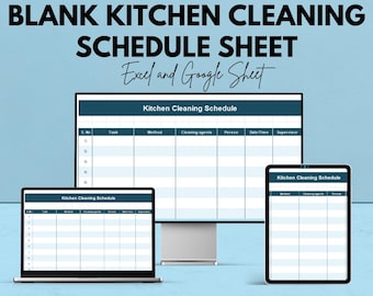 May include: A blank kitchen cleaning schedule sheet displayed on a laptop, desktop monitor, and tablet. The text "BLANK KITCHEN CLEANING SCHEDULE SHEET" is at the top, with "Excel and Google Sheet" below. The schedule includes columns for tasks, methods, and cleaning agents.