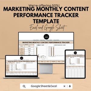 May include: A digital marketing template displayed on a laptop, desktop monitor, and tablet. The template is titled "Marketing Monthly Content Performance Tracker" and includes charts and data tables. The text "Excel and Google Sheet" is also visible.