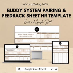 May include: An advertisement for a Buddy System Pairing & Feedback Sheet HR Template. The text is displayed on a computer monitor, laptop, and tablet. The text includes "Excel and Google Sheet" and "We're offering 50%!"