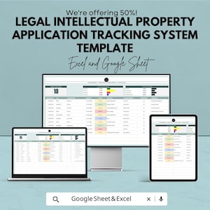 May include: A digital display of a legal intellectual property application tracking system template, viewable on a laptop, desktop monitor, and tablet. The text reads "We're offering 50%! LEGAL INTELLECTUAL PROPERTY APPLICATION TRACKING SYSTEM TEMPLATE Excel and Google Sheet."