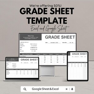 May include: A digital display of a grade sheet template on a laptop, desktop monitor, and tablet. The text reads "GRADE SHEET TEMPLATE Excel and Google Sheet". The image also includes the text "We're offering 50%!"