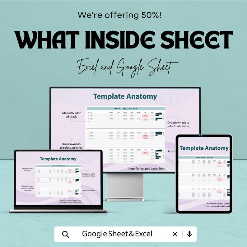 May include: An advertisement for a digital template, displayed on a laptop, desktop monitor, and tablet. The text reads "WHAT INSIDE SHEET" and "Excel and Google Sheet." The template anatomy is shown with features like task assignment and status selection.