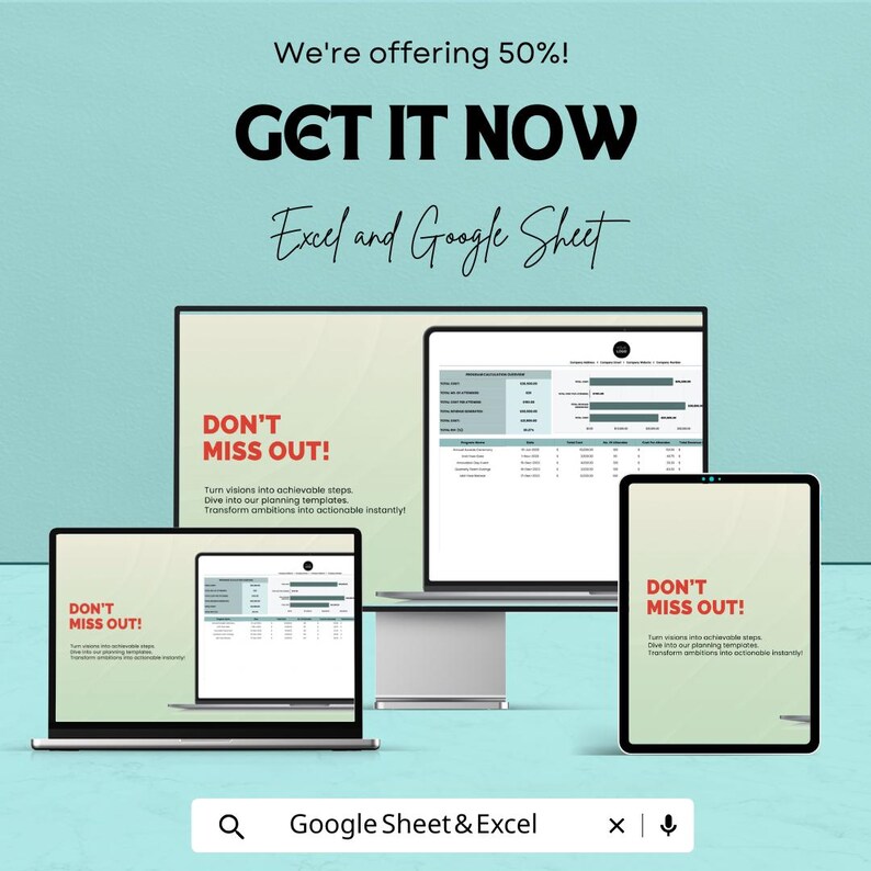 Może przedstawiać: Reklama szablon&oacute;w Excel i Google Sheet, wyświetlana na komputerze stacjonarnym, laptopie i tablecie. Tekst "GET IT NOW" i "DON'T MISS OUT!" są widoczne. Tło jest w kolorze jasnego turkusu.