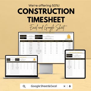 Può includere: Una pubblicità per un timesheet di costruzione, visualizzata su un monitor di computer, un laptop e un tablet. Il testo recita "CONSTRUCTION TIMESHEET" e "Excel and Google Sheet". L'immagine include anche il testo "We're offering 50%!" e "Google Sheet & Excel".