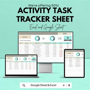 May include: An advertisement for an activity task tracker sheet, displayed on a computer, laptop, and tablet. The text reads "We're offering 50%! ACTIVITY TASK TRACKER SHEET Excel and Google Sheet."