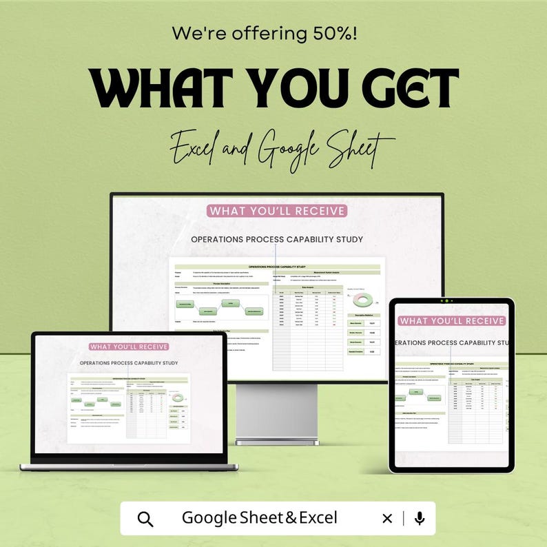 May include: A digital product display featuring a desktop monitor, a laptop, and a tablet, all showing an Operations Process Capability Study spreadsheet. Text includes We're offering 50%, WHAT YOU GET, Excel and Google Sheet, and Google Sheet & Excel.