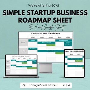 May include: A digital marketing image promoting a Simple Startup Business Roadmap Sheet. The image shows a computer monitor, laptop, and tablet displaying a software technology roadmap. The text includes "Excel and Google Sheet".