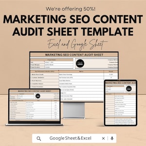 May include: A digital marketing SEO content audit sheet template displayed on a laptop, tablet, and desktop computer. The template includes sections for project details, key performance indicators, and metrics. The text "We're offering 50%!" is at the top.