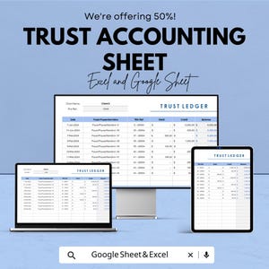 May include: An advertisement for a Trust Accounting Sheet, compatible with Excel and Google Sheets. The image shows a laptop, desktop monitor, and tablet displaying the sheet. Text includes "We're offering 50%!" and "TRUST ACCOUNTING SHEET".