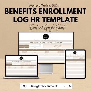 May include: A digital HR template for benefits enrollment, shown on a laptop, desktop monitor, and tablet. The template includes fields for employee name, department, and benefits details. The text reads "BENEFITS ENROLLMENT LOG HR TEMPLATE" and "Excel and Google Sheet".