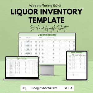 May include: A digital liquor inventory template displayed on a computer monitor, laptop, and tablet. The text reads "LIQUOR INVENTORY TEMPLATE" and "Excel and Google Sheet". The image also includes the text "We're offering 50%!" and "Google Sheet & Excel".