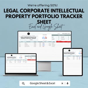 May include: A digital display of a Legal Corporate Intellectual Property Portfolio Tracker Sheet. The text "We're offering 50%!" is at the top. The sheet is displayed on a laptop, monitor, and tablet. The text "Excel and Google Sheet" is also visible.