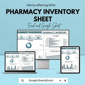 May include: A digital display of a pharmacy inventory sheet, showing data on tablets, capsules, and unit prices. The image includes a laptop, a monitor, and a tablet displaying the inventory data. Text on the image reads "Pharmacy Inventory Sheet" and "Google Sheet & Excel."