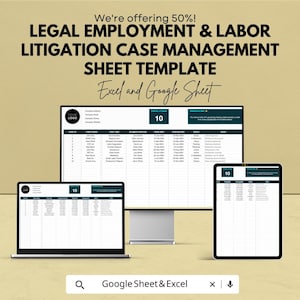 Puede incluir: Una plantilla digital para la gestión de casos de litigios laborales y de empleo, que se muestra en un portátil, un monitor de escritorio y una tableta. La plantilla está diseñada para Excel y Google Sheets, con el texto "We're offering 50%!" en la parte superior.