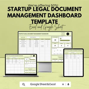 May include: A digital mockup of a legal document management dashboard template, displayed on a computer monitor, laptop, and tablet. The text reads "STARTUP LEGAL DOCUMENT MANAGEMENT DASHBOARD TEMPLATE Excel and Google Sheet". The image has a light green background.