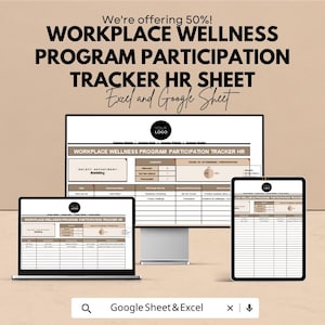 May include: A digital display of a workplace wellness program participation tracker HR sheet, displayed on a laptop, desktop monitor, and tablet. The text reads "Workplace Wellness Program Participation Tracker HR Sheet" and "Excel and Google Sheet."